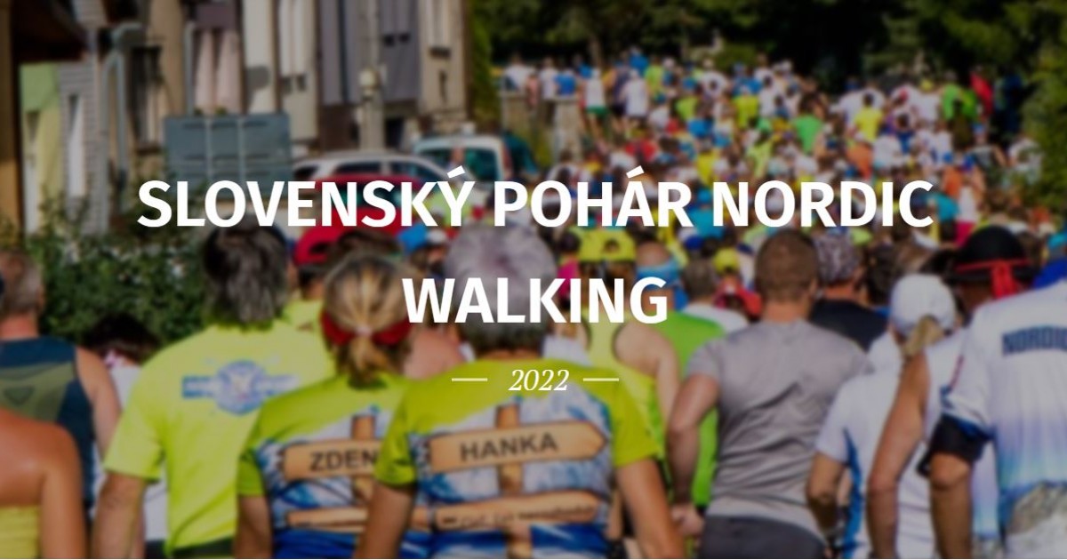 Slovenský pohár Nordic Walking 2022