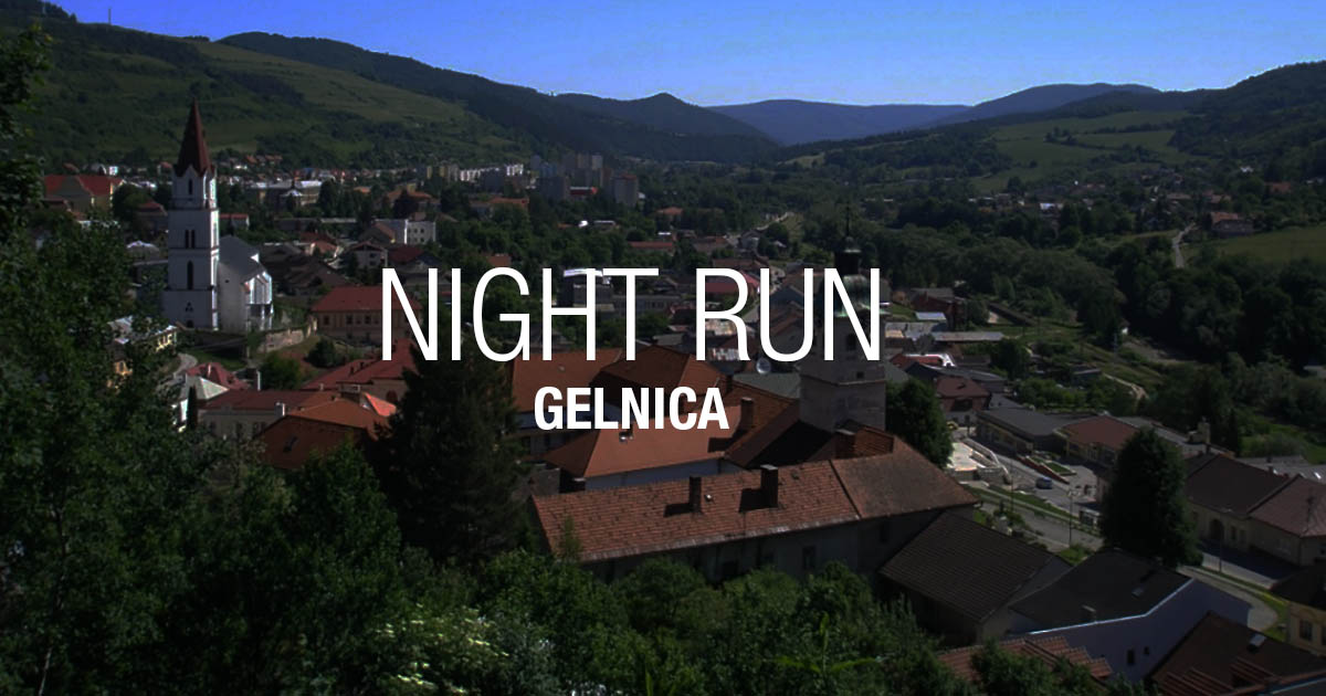 Night Run Gelnica